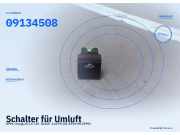 Schalter für Umluft OPEL Omega B 09134508