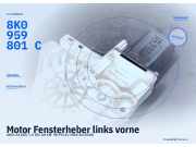 Motor Fensterheber links vorne AUDI A1 (8X) 8K0959801C