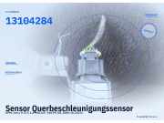 Sensor Querbeschleunigungssensor OPEL Astra H GTC 13104284