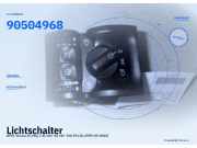 Lichtschalter OPEL Vectra B (J96) 90504968