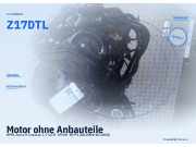 Motor ohne Anbauteile OPEL Astra H Caravan Z17DTL