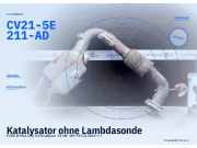 Katalysator ohne Lambdasonde FORD B-Max (JK) CV215E211AD CV21-5E211-AD