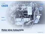 Motor ohne Anbauteile VW Golf VII (5G) CBZB