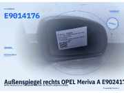 Außenspiegel rechts OPEL Meriva A E9024176 E9014176