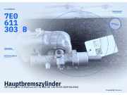 Hauptbremszylinder VW Transporter T5 Multivan 7E0611303B