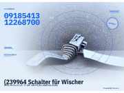(239964 Schalter für Wischer OPEL Meriva A 0918541312268700) 0918541312268700