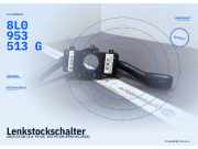 Lenkstockschalter AUDI A3 (8L) 8L0953513G
