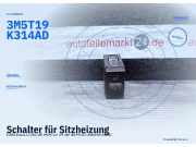 Schalter für Sitzheizung FORD Focus II (DA, DP, HCP) 3M5T19K314AD