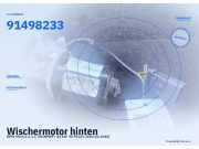 Wischermotor hinten OPEL Meriva A 91498233