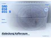 Abdeckung Kofferraum VW Golf V Plus (5M, 521) 5MO858855B
