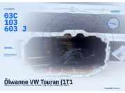 Ölwanne VW Touran (1T1, 1T2) 03C103603J