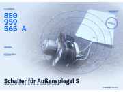Schalter für Außenspiegel SEAT Exeo ST (3R) 8E0959565A 4PK 8E0959565A