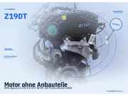 Motor ohne Anbauteile OPEL Signum (Z-C/S) Z19DT