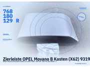 Zierleiste OPEL Movano B Kasten (X62) 93197638 768180129R
