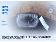 Hauptscheinwerfer FIAT 126 029020071