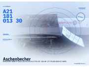 Aschenbecher MERCEDES-BENZ E-Klasse Kombi (S211) A2118101330