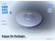 Kappe für Radlager VW Polo III (6N1) 6N0601149A