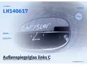 Außenspiegelglas links CHRYSLER PT Cruiser (PT) LH140617