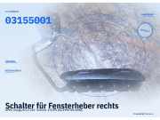 Schalter für Fensterheber rechts OPEL Omega B 03155001