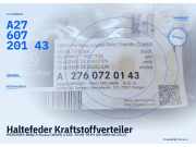 Haltefeder Kraftstoffverteiler MERCEDES-BENZ A-Klasse (W169) A2760720143