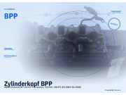 Zylinderkopf BPP AUDI A6 Avant (4F) 2.7 TDI QUATTRO 132 kW 180 PS BPP