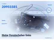 Motor Fensterheber links OPEL Adam 20951581