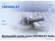 Bremssattel rechts vorne CHEVROLET Matiz 96426042 CHEVROLET
