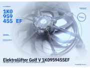 Elektrolüfter Golf V 1K0959455EF