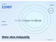 Motor ohne Anbauteile OPEL Astra H GTC Z19DT