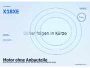 Motor ohne Anbauteile OPEL Vectra B Caravan (J96) X18XE