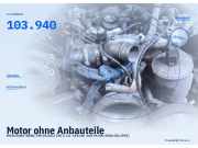 Motor ohne Anbauteile MERCEDES-BENZ 190 (W201) 103940 103.940