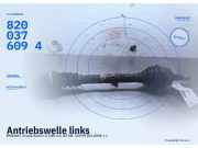 Antriebswelle links RENAULT Grand Scenic II (JM) 8200376094