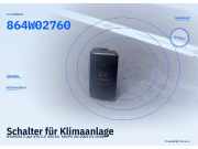 Schalter für Klimaanlage HYUNDAI Trajet (FO) 864W02760