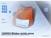 (109553 Blinker rechts vorne AUDI 100 Avant (43, C2) 431953050A) 431953050A
