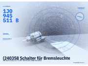 (240358 Schalter für Bremsleuchte VW Golf IV (1J) 1J0945511B) 1J0945511B