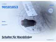 Schalter für Warnblinker OPEL Kadett E CC 90181853