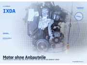 Motor ohne Anbauteile FORD Focus II Turnier (DA, DS, FFS) IXDA