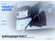 Außenspiegel links FORD Escort VII Kombi (GAL, ANL) 94AB17683DB