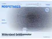 Widerstand Gebläsemotor KIA Rio II (JB) MOSFET6023