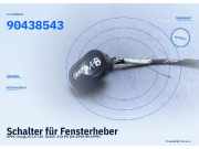 Schalter für Fensterheber OPEL Omega B 90438543