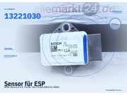 Sensor für ESP OPEL Meriva A 13221030
