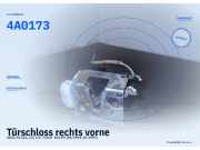 Türschloss rechts vorne AUDI A6 (4A, C4) 4A0173
