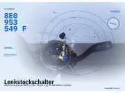 Lenkstockschalter AUDI A4 Avant (8E, B6) 8E0953549F
