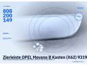 Zierleiste OPEL Movano B Kasten (X62) 93197635 808200149