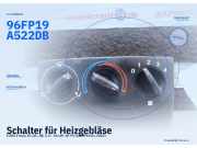 Schalter für Heizgebläse FORD Fiesta IV (JA, JB) 96FP19A522DB