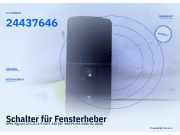 Schalter für Fensterheber OPEL Signum (Z-C/S) 24437646