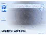 Schalter für Warnblinker SKODA Fabia (6Y) 6Y0953235 FKZ 6Y0953235