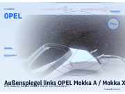 Außenspiegel links OPEL Mokka A / Mokka X (J13) OPEL