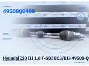 Hyundai I20 III 1.0 T-GDI BC3/BI3 49500-Q0400 Antriebswelle Vorne Links 49500Q0400