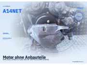 Motor ohne Anbauteile OPEL Astra J (P10) A14NET